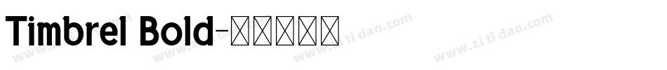 Timbrel Bold字体转换